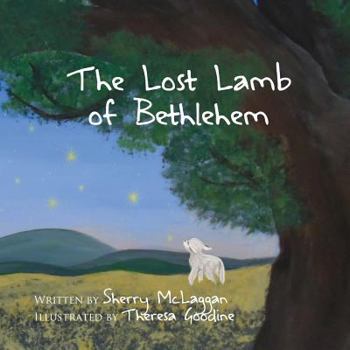 Paperback The Lost Lamb of Bethlehem Book