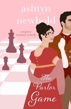 The Parlor Game: A Regency Romance (Noble Charades)