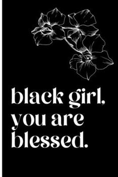 Paperback black girl, you are blessed Journal Book