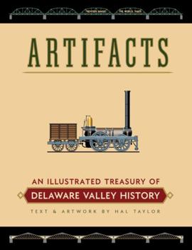 Paperback ARTIFACTS: An Illustrated Treasury of Delaware Valley History Book