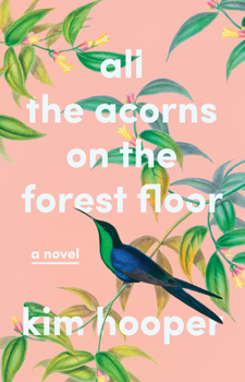 Paperback All the Acorns on the Forest Floor Book