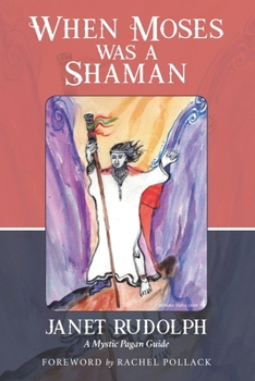 Paperback When Moses Was a Shaman Book