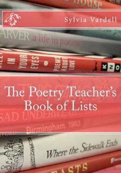 Paperback The Poetry Teacher's Book of Lists Book