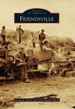 Friendsville - Book  of the Images of America: Tennessee