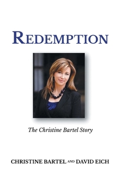 Hardcover Redemption: The Christine Bartel Story Book