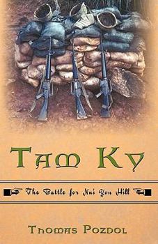 Paperback Tam Ky: The Battle for Nui Yon Hill Book