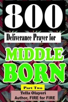 Paperback 800 Deliverance Prayer for Middle Born Book