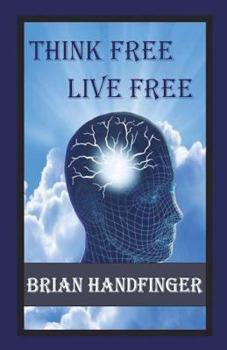 Paperback Think Free Live Free Book