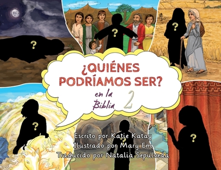 ¿Quiénes podríamos ser en la Biblia?: volumen 2 (Spanish Edition)