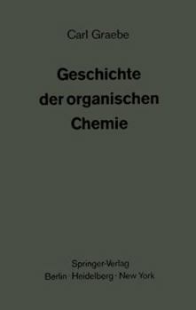 Paperback Geschichte Der Organischen Chemie: Erster Band [German] Book