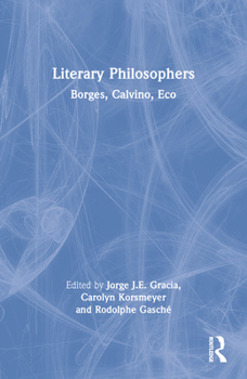 Paperback Literary Philosophers: Borges, Calvino, Eco Book