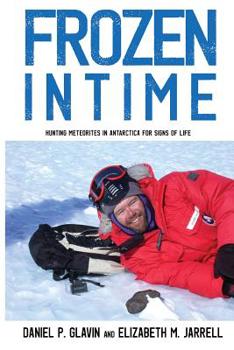 Paperback Frozen in Time: Hunting Meteorites in Antarctica for Signs of Life Book