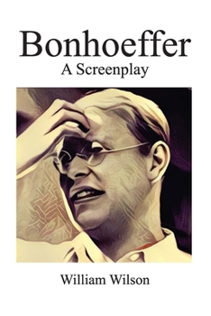 Paperback Bonhoeffer: A Screenplay Book