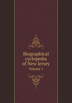 Paperback Biographical cyclopedia of New Jersey Volume 1 Book