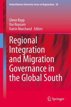 Hardcover Regional Integration and Migration Governance in the Global South Book