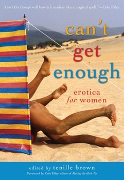 Paperback Can't Get Enough: Erotica for Women Book