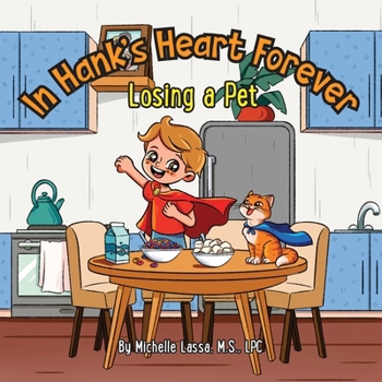 Paperback In Hank's Heart Forever: Losing a Pet Book