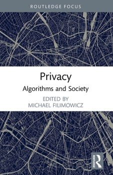 Paperback Privacy: Algorithms and Society Book