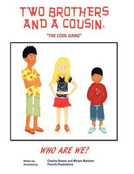 Paperback Two Brothers and a Cousin: The Cool Gang Book