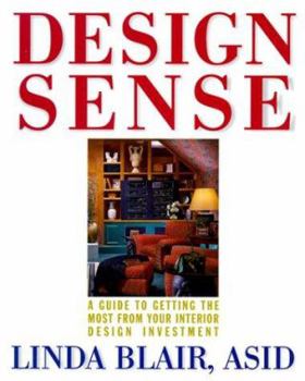 Paperback Design Sense: A Guide to Getting the Most from Your Interior Design Investment Book