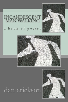 Paperback incandescent man walking Book