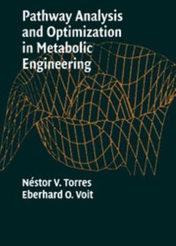 Hardcover Pathway Analysis and Optimization in Metabolic Engineering Book