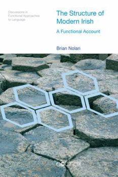 Hardcover The Structure of Modern Irish: A Functional Account Book