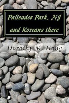 Paperback Palisades Park, NJ and Koreans there Book
