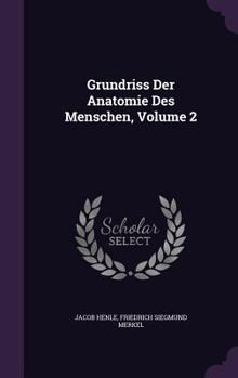 Hardcover Grundriss Der Anatomie Des Menschen, Volume 2 Book