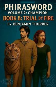 Paperback PhiraSword Book 8: Trial by Fire Book
