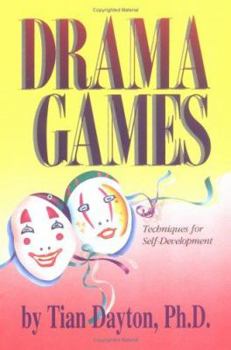 Paperback Drama Games: Techniques for Self-Development Book