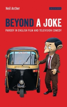 Paperback Beyond a Joke: Parody in English Film and Television Comedy Book