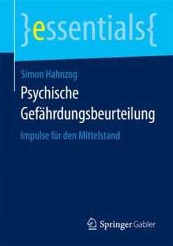 Paperback Psychische Gef?hrdungsbeurteilung: Impulse F?r Den Mittelstand [German] Book