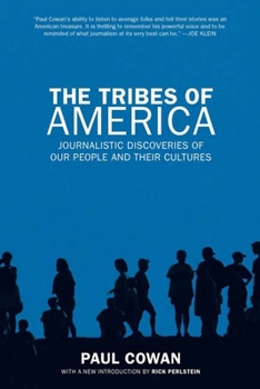 Paperback The Tribes of America: Journalistic Discoveries of Our People and Their Cultures Book