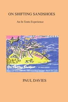 Paperback On Shifting Sandshoes: An In Tents Experience Book