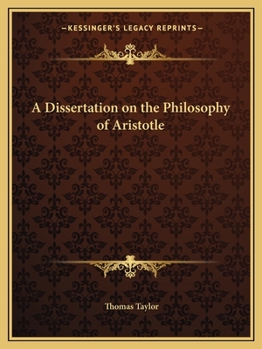 Paperback A Dissertation on the Philosophy of Aristotle Book