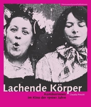 Paperback Lachende Körper: Komikerinnen Im Kino Der 1910er Jahre Book