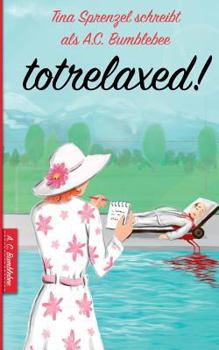 Paperback Totrelaxed! [German] Book