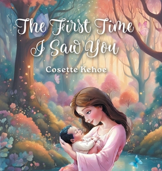 Hardcover The First Time I Saw You Book