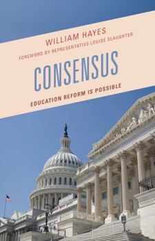 Paperback Consensus: Education Reform Is Possible Book