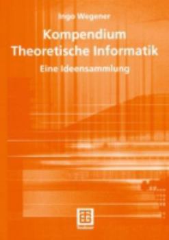 Paperback Kompendium Theoretische Informatik -- Eine Ideensammlung [German] Book