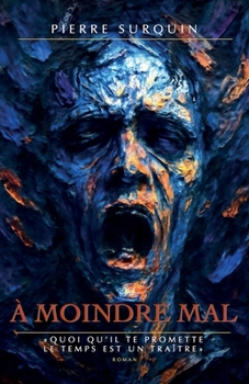 Paperback À moindre mal [French] Book