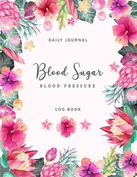 Blood Sugar Blood Pressure Log Book: Tropical Watercolor | Daily Record Diabetes and Blood Pressure Journal | Diary Monitor Health Log Book | Weekly ... Tracking Log (Daily Health Record Book)