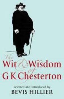 Hardcover The Wit and Wisdom of G K Chesterton Book