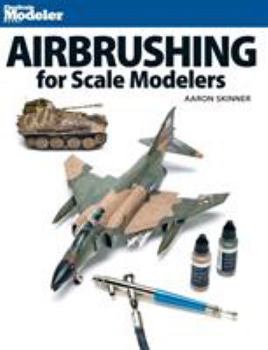 Paperback Airbrushing for Scale Modelers Book