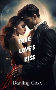 Paperback True Love's Kiss Book
