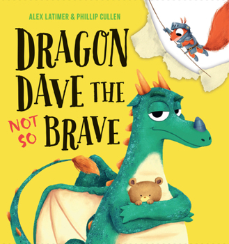 Hardcover Dragon Dave the Not So Brave Book