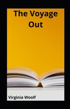 Paperback The Voyage Out illustrated Book