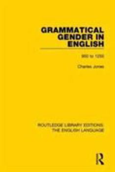 Paperback Grammatical Gender in English: 950 to 1250 Book