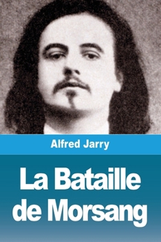La Bataille de Morsang (French Edition)